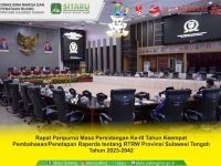 Rapat Paripurna Pembahasan/Penetapan Raperda tentang RTRW Provinsi Sulawesi Tengah Tahun 2023-2042